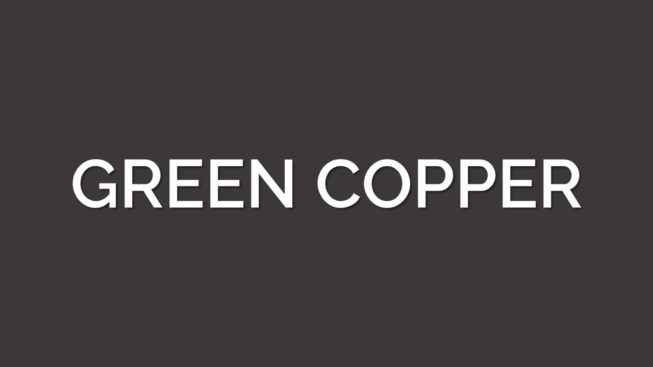 GREEN COPPER